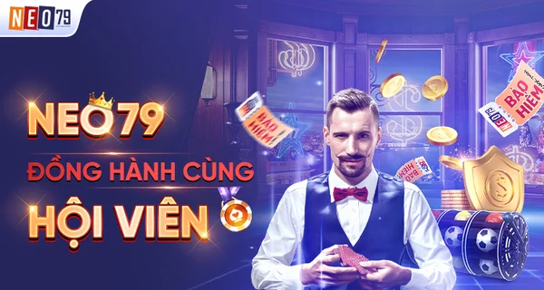 Khuyến mãi NEO79 đồng hành cùng hội viên