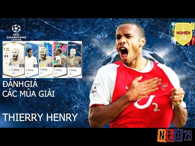 Top cầu thủ fo4 được dùng nhiều nhất hàn - Thierry Henry mùa HOT