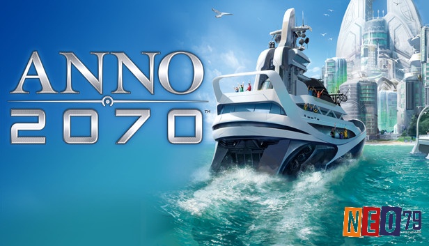 Game PC xây dựng - Anno 2070